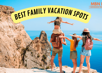BEST FAMILY VACATION SPOTS